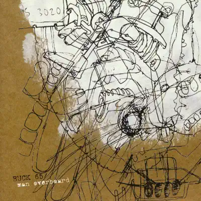 Man Overboard - Buck 65 Man Overboard - Buck 65