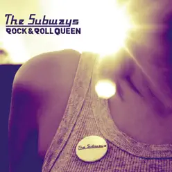 Rock & Roll Queen - Single - The Subways
