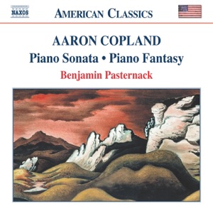 Copland: Piano Sonata, Piano Fantasy