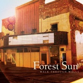 Forest Sun - Change My Tune