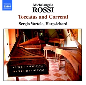 Rossi: Toccatas and Correnti