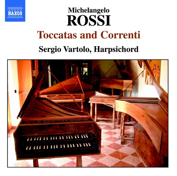 Rossi: Toccatas and Correnti