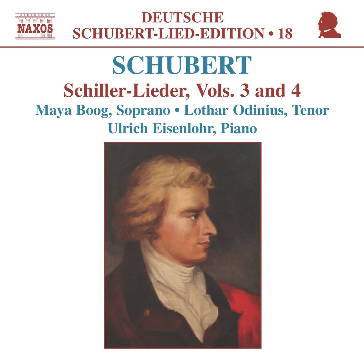 ‎Schubert: Schiller-Lieder, Vols. 3 and 4 by Lothar Odinius, Maya Boog ...