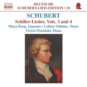 Schubert: Schiller-Lieder, Vols. 3 and 4
