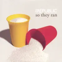 So They Ran — The Republic