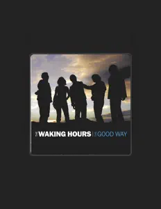 Listen to The Waking Hours, watch music videos, read bio, see tour dates & more!