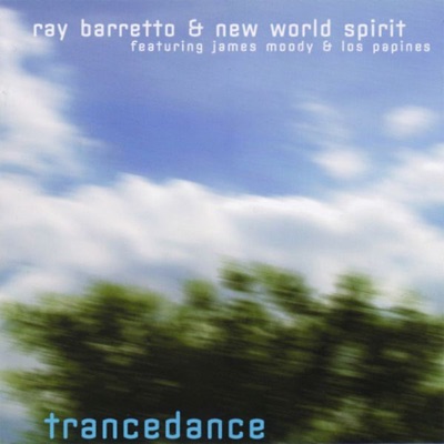 Trancedance (Featuring James Moody & Los Papines)