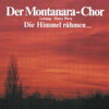 Die Himmel rühmen - Der Montanara Chor & Harry Pleva