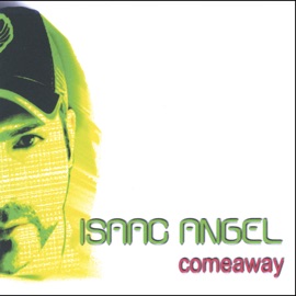 Come Away - the -O- Radio Mix Isaac Angel