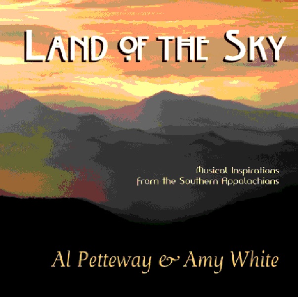 Обложка альбома «Land of the Sky» — Al Petteway & Amy White