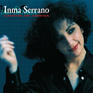 Inma Serrano - Cantos de Siréna - 排舞 音乐