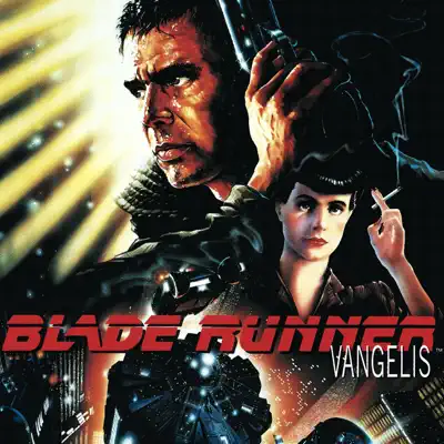 Blade Runner - Vangelis Blade Runner - Vangelis