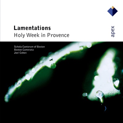 Lamentations: Holy Week in Provence