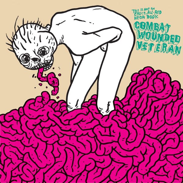 This Is Not an Erect, All-Red Neon Body - Album by COMBAT WOUNDED