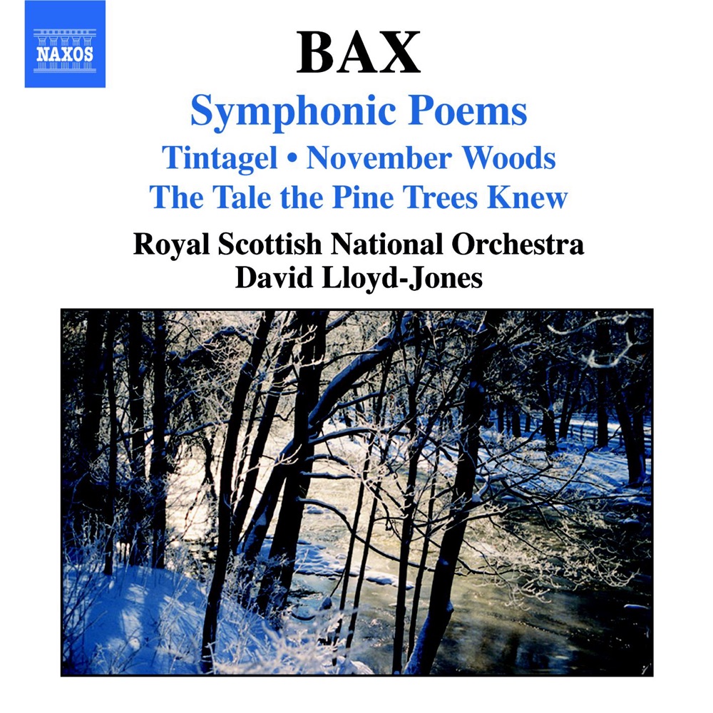 Bax: Symphonic Poems by David Lloyd-Jones & Royal Scottish National Orchestra album cover