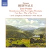 Berwald: Tone Poems