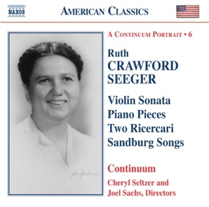 Crawford Seeger: Vocal and Chamber Music