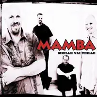 VIELA ON KESAA JALJELLA — MAMBA