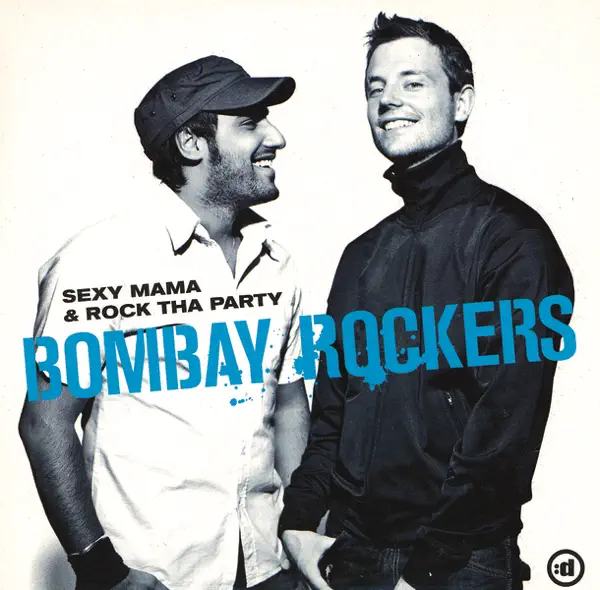 Sexy Mama (Radio Edit) — Bombay Rockers