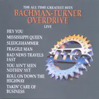 Turner Overdrive - You Ain't Seen Nothin' Yet