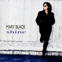 Shine — Mary Black