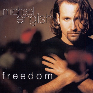 Michael English Freedom