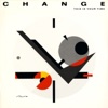 Change - You'll Never Realize (LP Version)