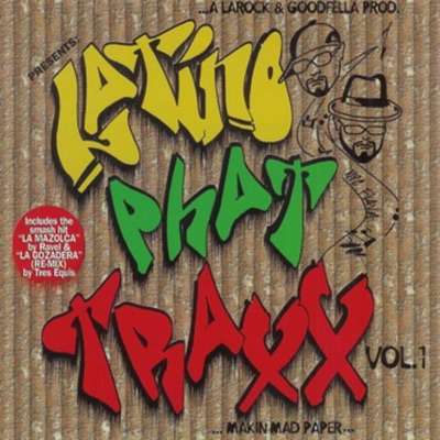 Latino Phat Traxx, Vol. 1