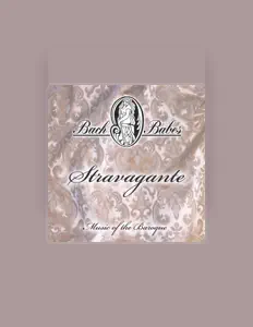 聆聽 Bach Babes、觀看音樂影片、閱讀小傳、查看巡演日期等！