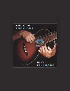 Escucha a Bill Pillmore, mira vídeos musicales, lee la biografía, consulta fechas de giras y mucho más.