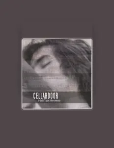 Ascolta cellardoor, guarda video musicali, leggi la biografia, vedi le date del tour & altro!