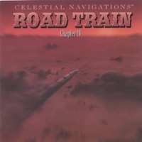 CHAPTER FOUR ROAD TRAIN - Celestial Navigations