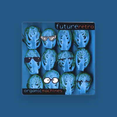 Listen to Futureretro, watch music videos, read bio, see tour dates & more!