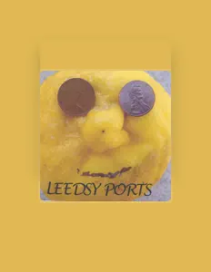 收听 The Leedsy Ports、观看音乐视频、阅读小传、查看巡演日期等 ！