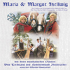 Besinnlicher Winterzauber (Mit Duo Treibsand und Familienmusik Niederacher) - Maria & Margot Hellwig