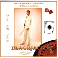 Ace On Top - BlackJack & D' Nessa