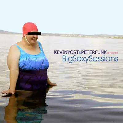 Ascolta 'Big Sexy Sessions' di Various Artists