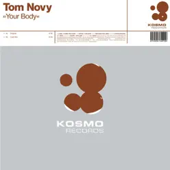 Your Body - EP - Tom Novy Your Body - EP - Tom Novy