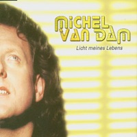 Michel van Dam - Licht meines Lebens