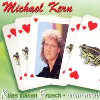 Küss Keinen Frosch — Michael Kern