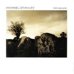 The Ground - Michael Stanley