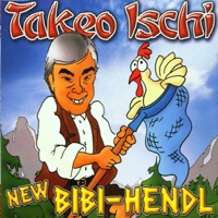 Takeo Ischi - New Bibi-Hendl (Extended Dance Version)