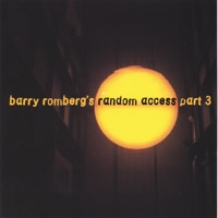 Random Access Part 3 - Barry Romberg's Random Access