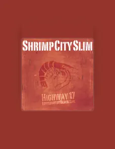 Shrimp City Slim을(를) 듣고, 뮤직 비디오를 보고, 약력을 읽고, 투어 일정 등을 확인하세요!