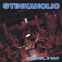 Stinkaholic