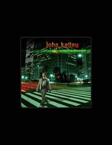 Listen to John Kelley, watch music videos, read bio, see tour dates & more!