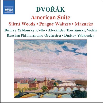 Dvorak: American Suite - Silent Woods