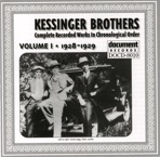 Kessinger Brothers Vol. 1 1928 - 1929