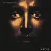 Ikarus - Be Here Now