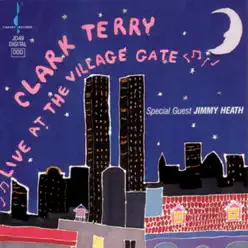 Live At the Village Gate - Clark Terry Live At the Village Gate - Clark Terry